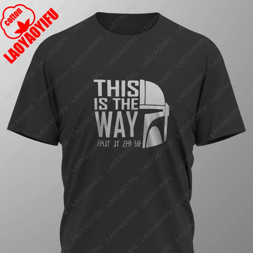THIS IS THE WAY Mandalorian T-Shirt Tee Screen Printed Design New Summer O-neck Male Classic Breathable simple Short-sleev