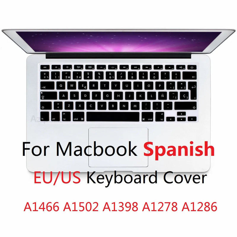 Spanish For Macbook Pro Retina 13 15 Air 13 EU US Spanish Keyboard Cover Soft Silicon A1466 A1278 A1286 Keyboard Protector Skin