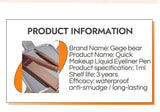 Gege Bear Liquid Eyeliner Pen Waterproof, Smudge-proof, Fast and Precise Makeup, Quick and Smooth Drying