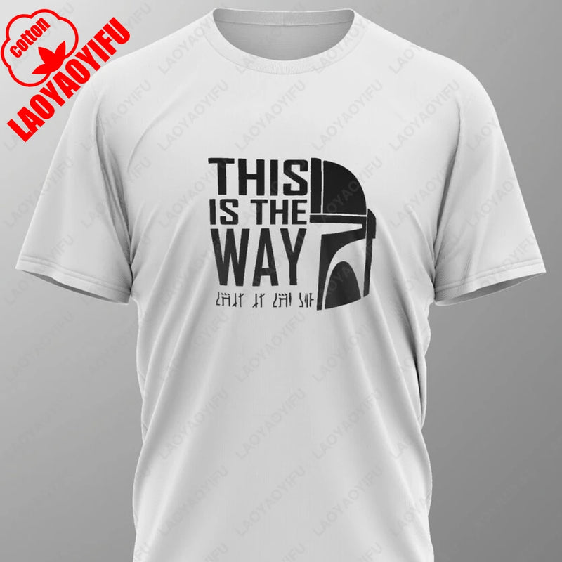 THIS IS THE WAY Mandalorian T-Shirt Tee Screen Printed Design New  Summer O-neck Male Classic Breathable simple Short-sleev