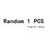 Random 1 PCS