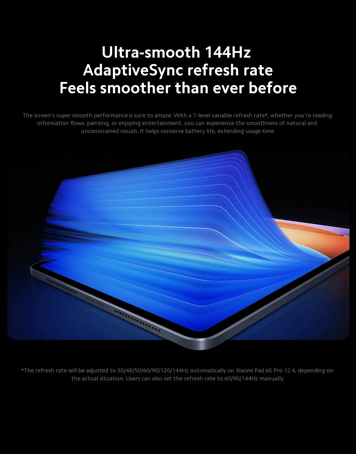 Versión global Xiaomi Pad 6S Pro Snapdragon® 8 Gen 2 HyperOS Pantalla 3K de 12,4" y 144 Hz HyperCharge de 120 W 10 000 mAh (típico) Batería de 120 W