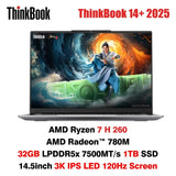 [New arrivals!!!] Lenovo ThinkBook 14+ 2025 Laptop R7 350 860M / R7 H 260 32G 1TB SSD 14.5'' 3K 120Hz Compact Office Notebook