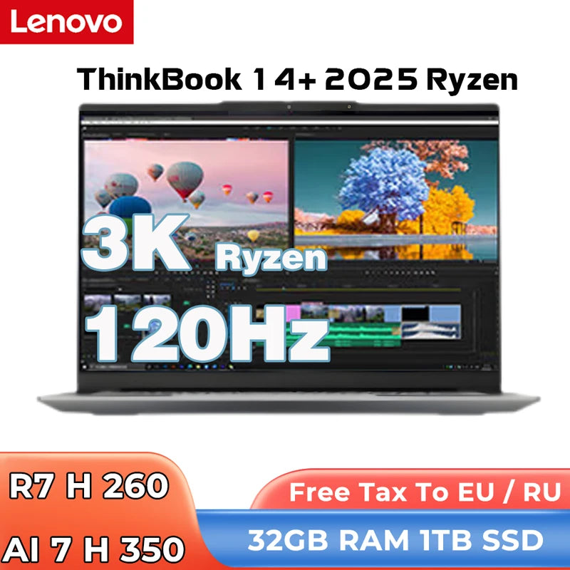 [New arrivals!!!] Lenovo ThinkBook 14+ 2025 Laptop R7 350 860M / R7 H 260 32G 1TB SSD 14.5'' 3K 120Hz Compact Office Notebook