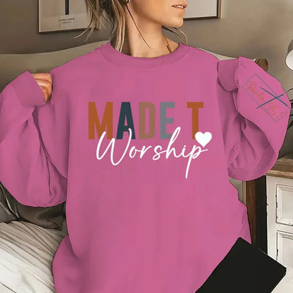 Crew Neck Sweatshirt with Letters Printed, Long Sleeves, Funny Pullovers, Casual and Christian Clothing, Made to Worship, Fall and Winter 